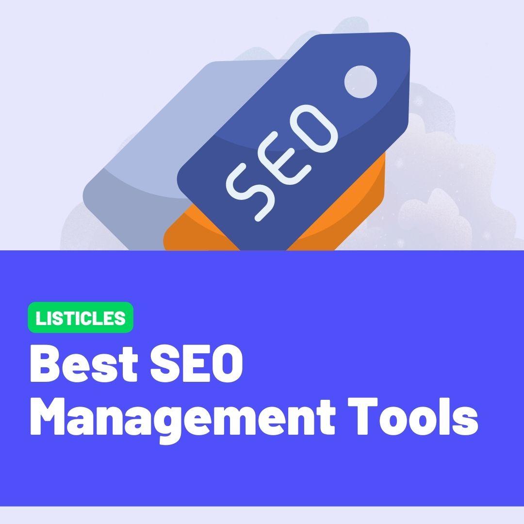 Top 10 Best SEO Management Tools Of 2023 | Growth Virality