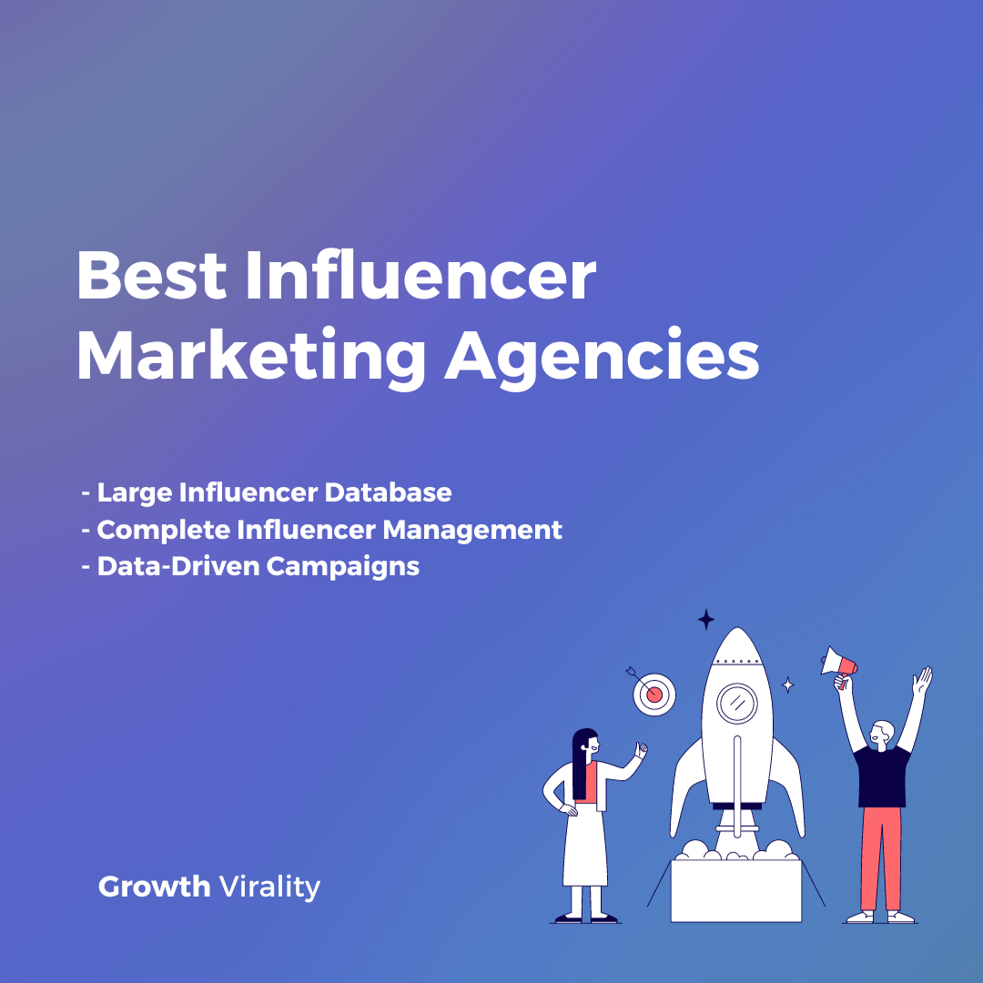 Biggest Influencer Marketing Agencies